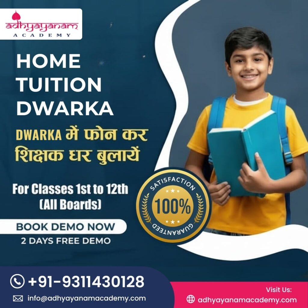 Home Tuition in Dwarka